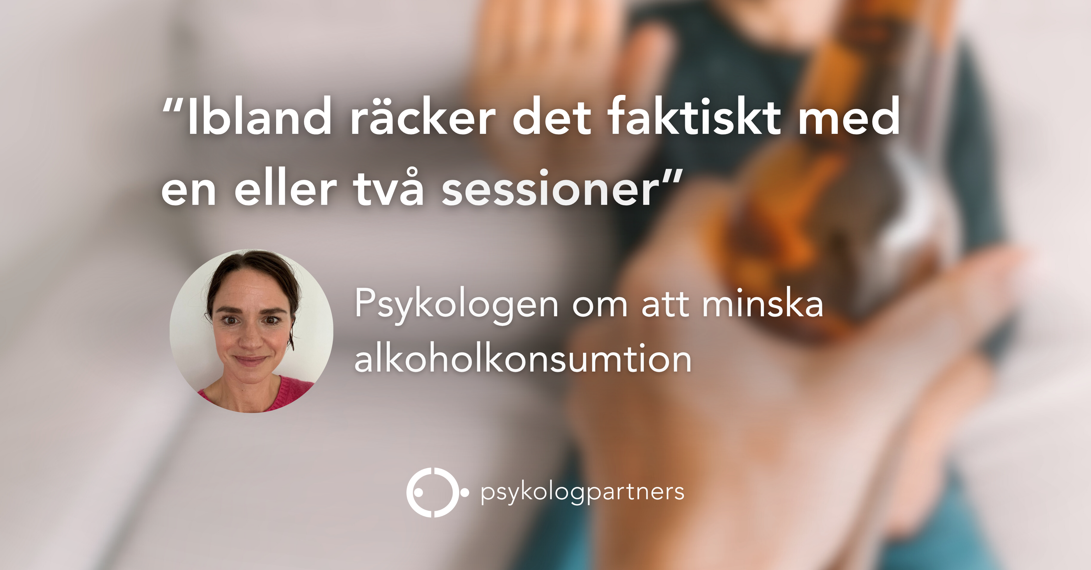 Psykologpartners behandling för alkoholkonsumtion