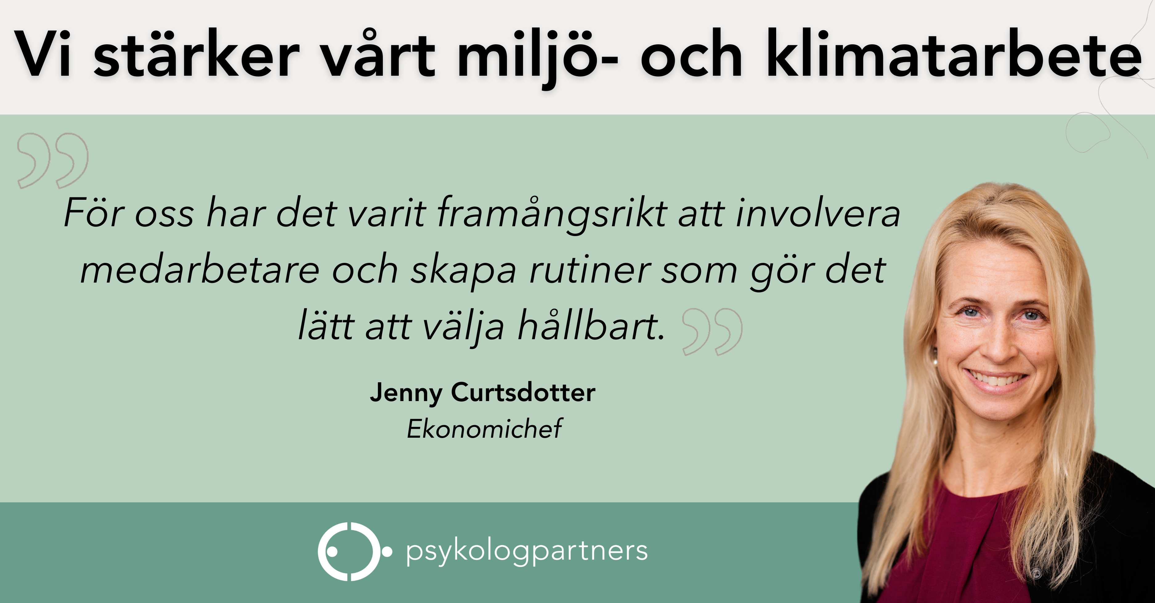 Ekonomichef på psykologpartners leder hållbarhetsarbete med fokus på miljö- och klimat