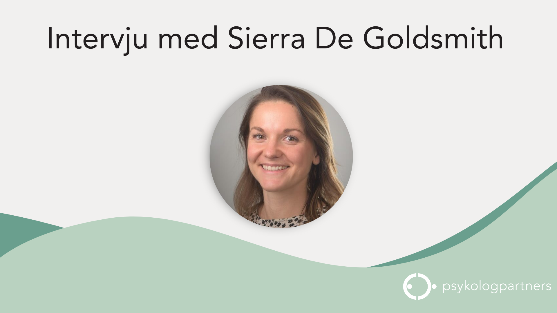Sierra de goldsmith primärdvården dietist och psykolog